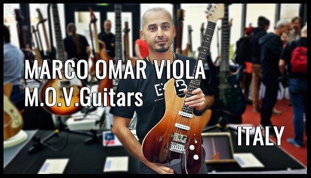 M.O.V.Guitars, Marco Omar Viola, ITALY