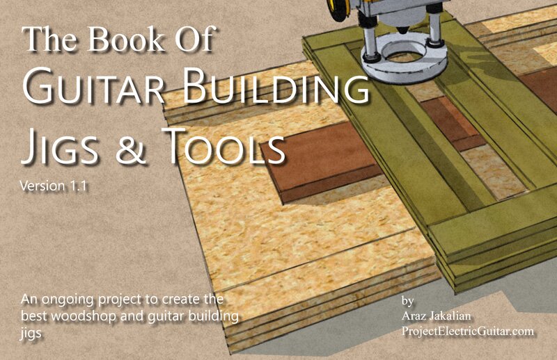 The Book Guitar Building Jigs & Tools
