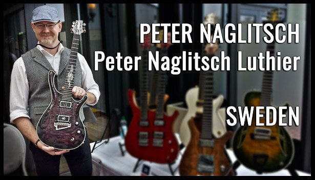 Peter Naglitsch, Peter Naglitsch Luthier, SWEDEN